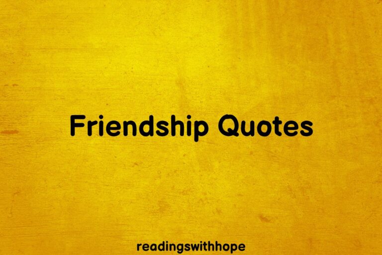 50 Best Friendship Quotes