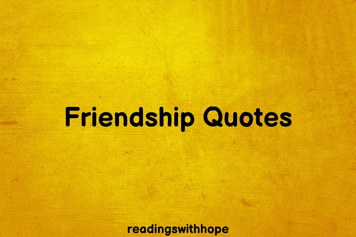 Friendship Hope 50 Best Friendship Quotes
