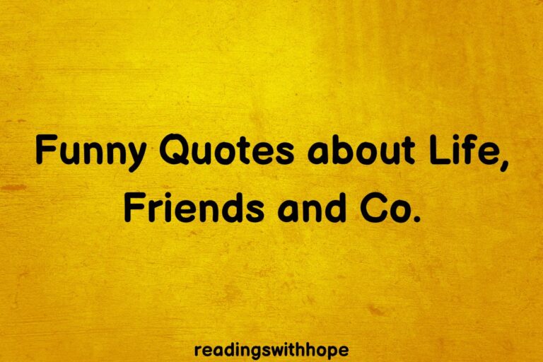 Featured Image with Text - Funny Quotes about Life, Friends and Co.