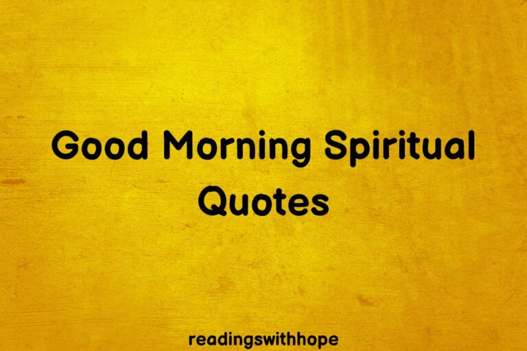110 Good Morning Spiritual Quotes