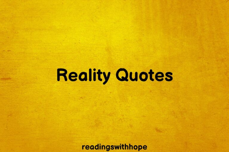 100 Best Reality Quotes