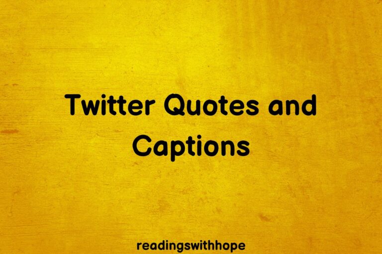 90 Twitter Quotes and Captions