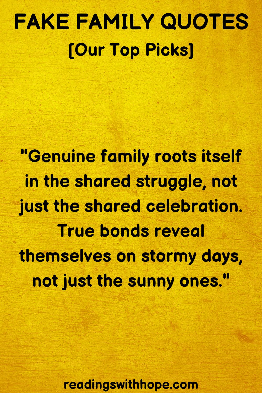Fake Family Quotes [Our Top Picks]
