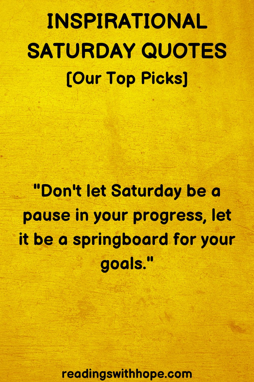 Inspirational Saturday Quotes