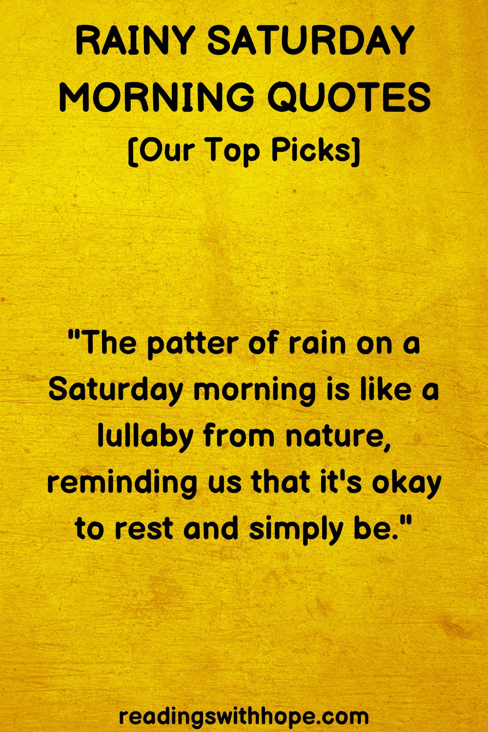Rainy Saturday Morning Quotes