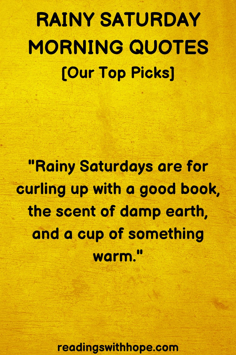 Rainy Saturday Morning Quotes