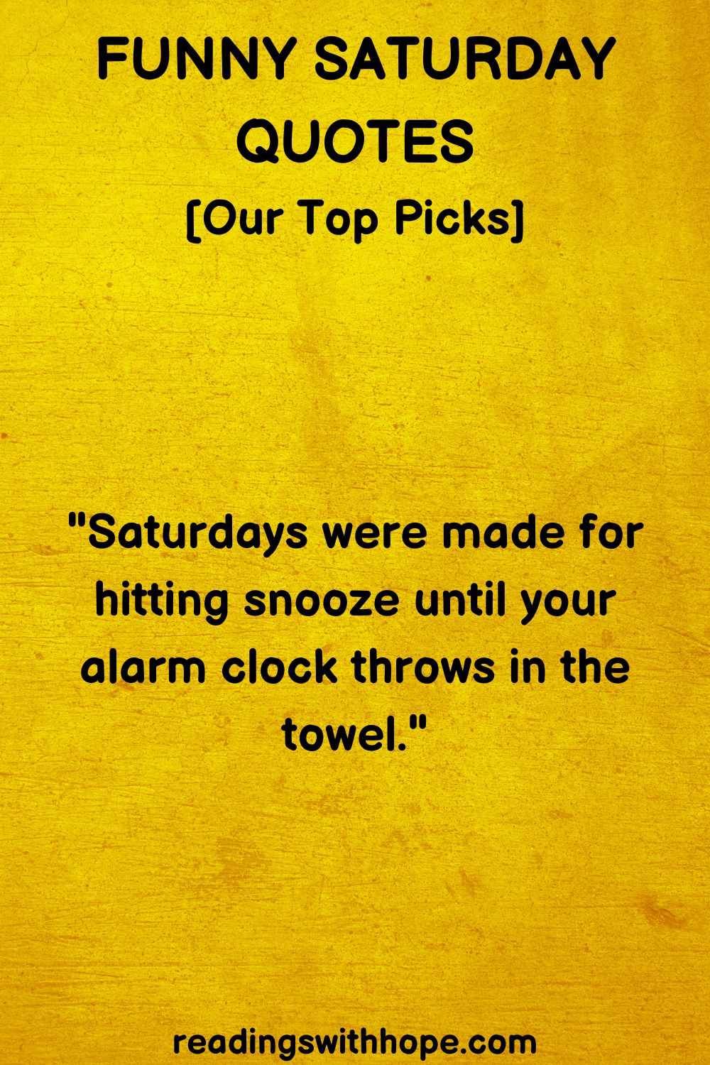 Funny Saturday Quotes