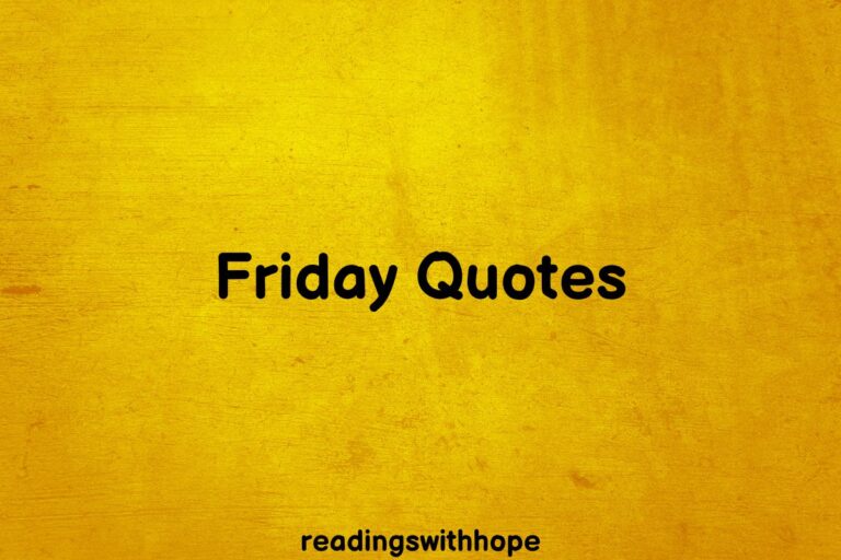 40 Friday Quotes