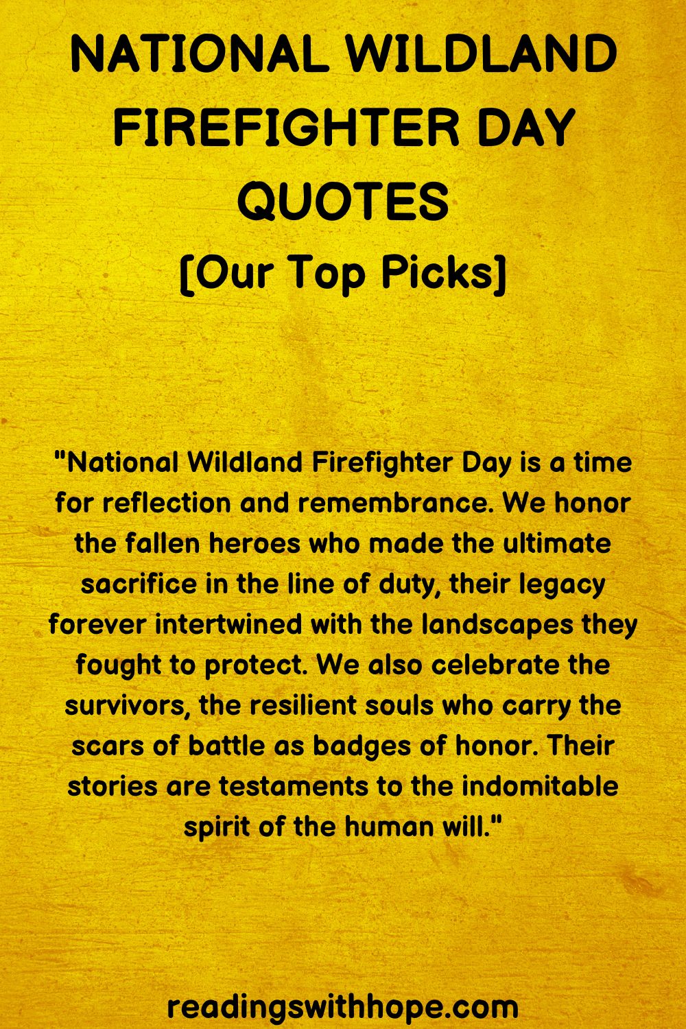 30 National Wildland Firefighter Day Quotes