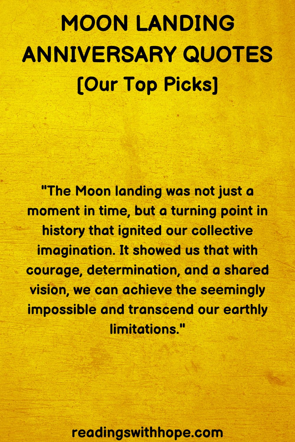 Moon Landing Anniversary Quote 1