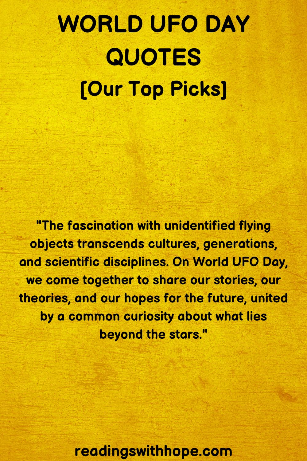 35 World UFO Day Quotes and Messages