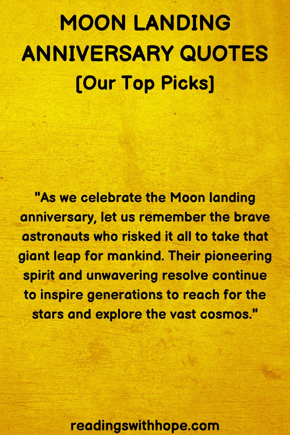Moon Landing Anniversary Quote 2