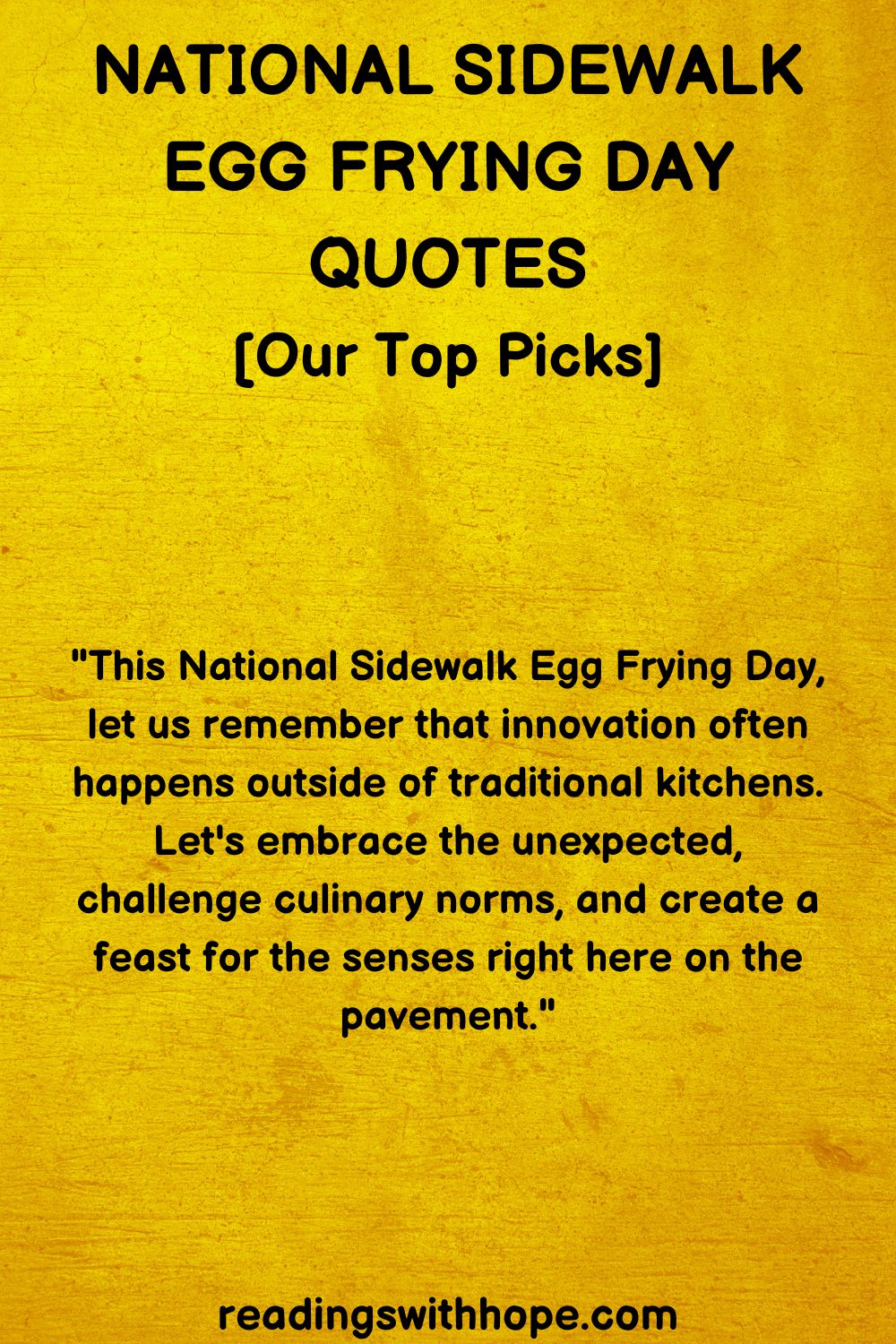30 National Sidewalk Egg Frying Day Quotes and Messages