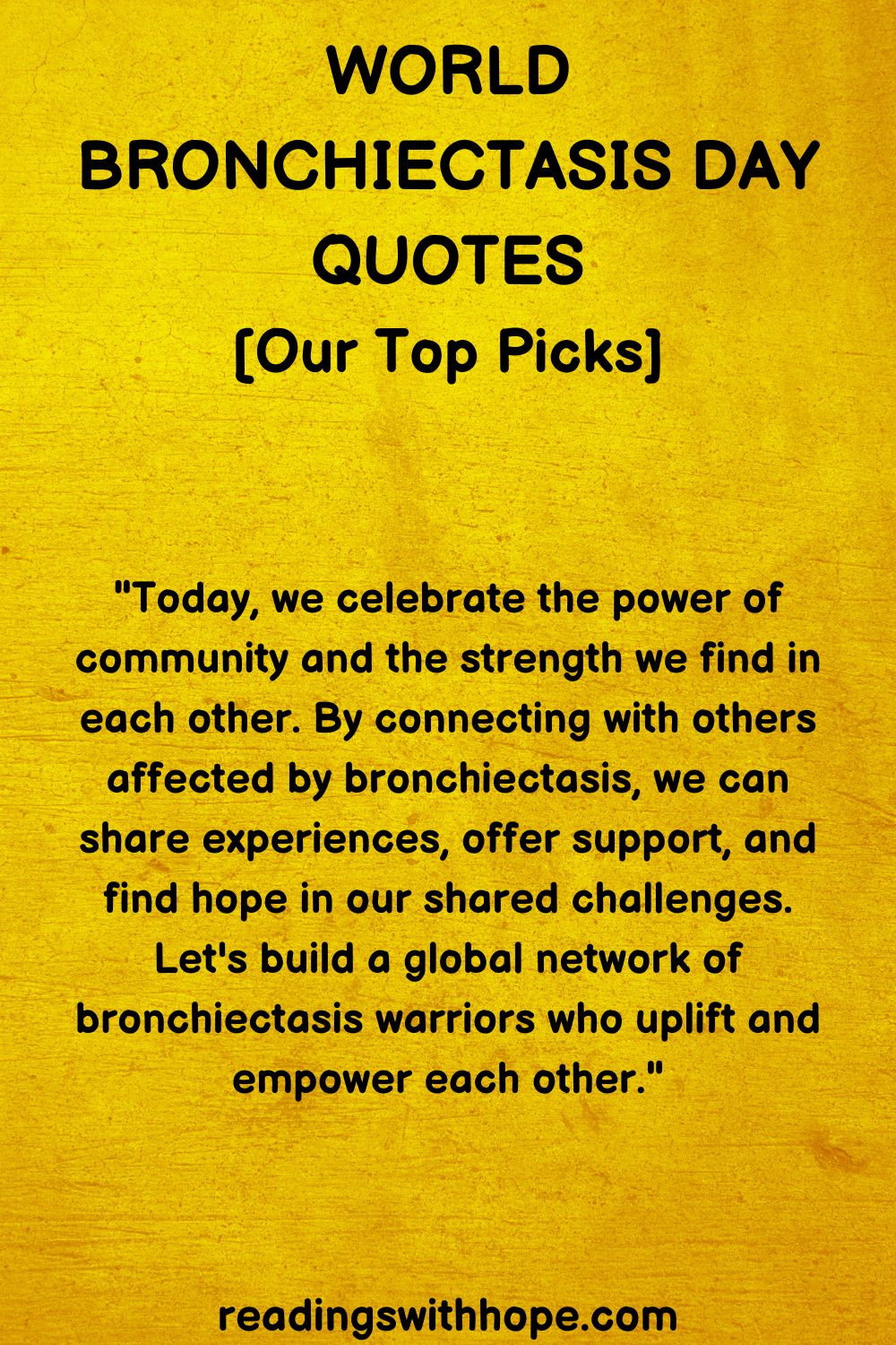 World Bronchiectasis Day Quotes