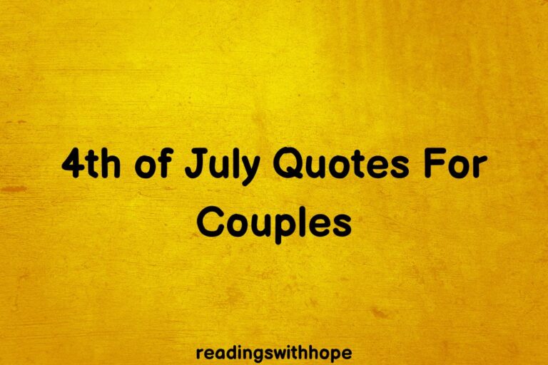 40 Best 4th of July Quotes For Couples