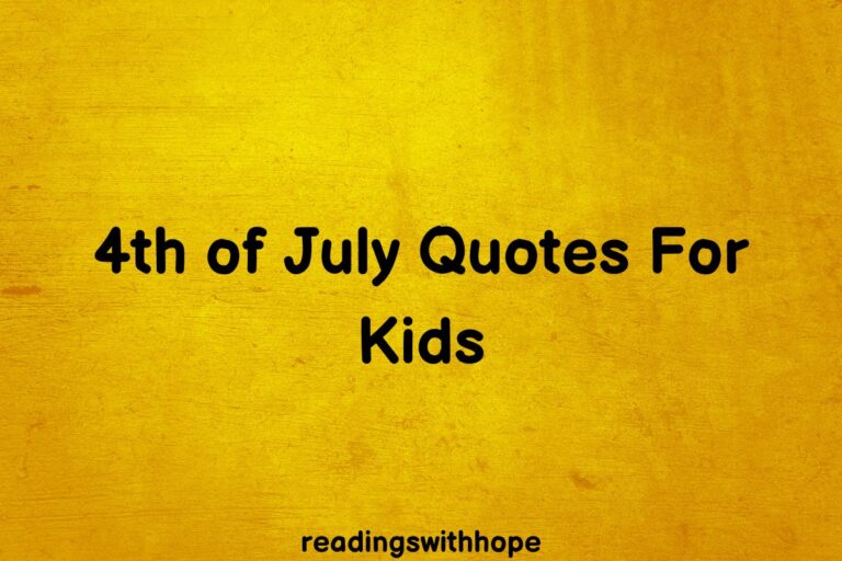 35 4th of July Quotes For Kids