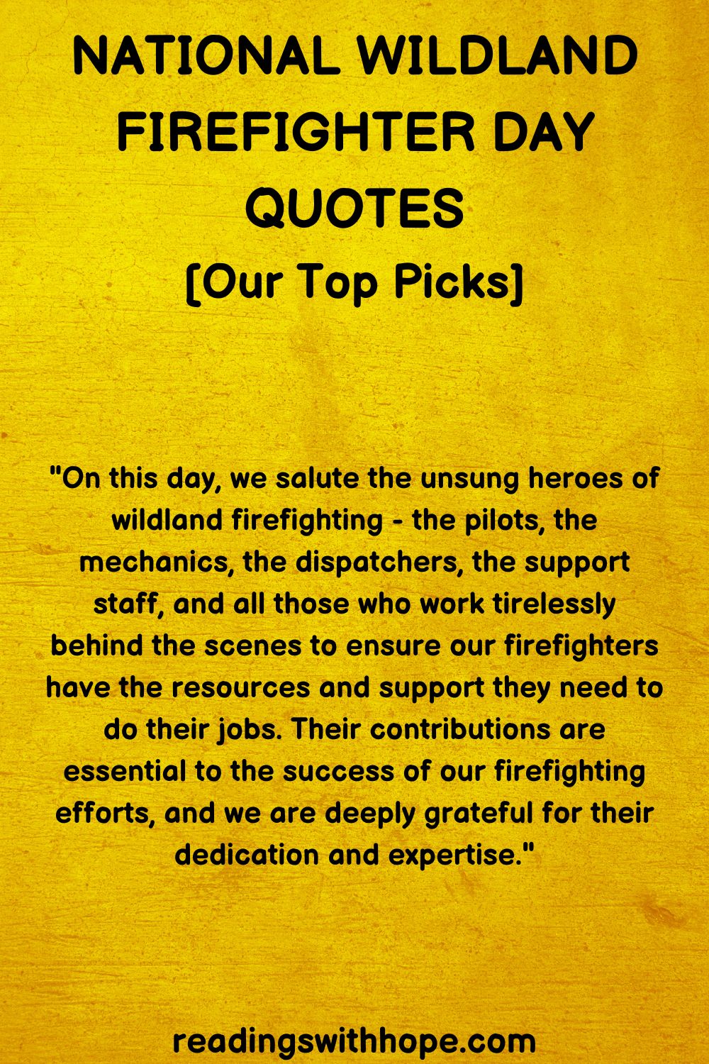 30 National Wildland Firefighter Day Quotes