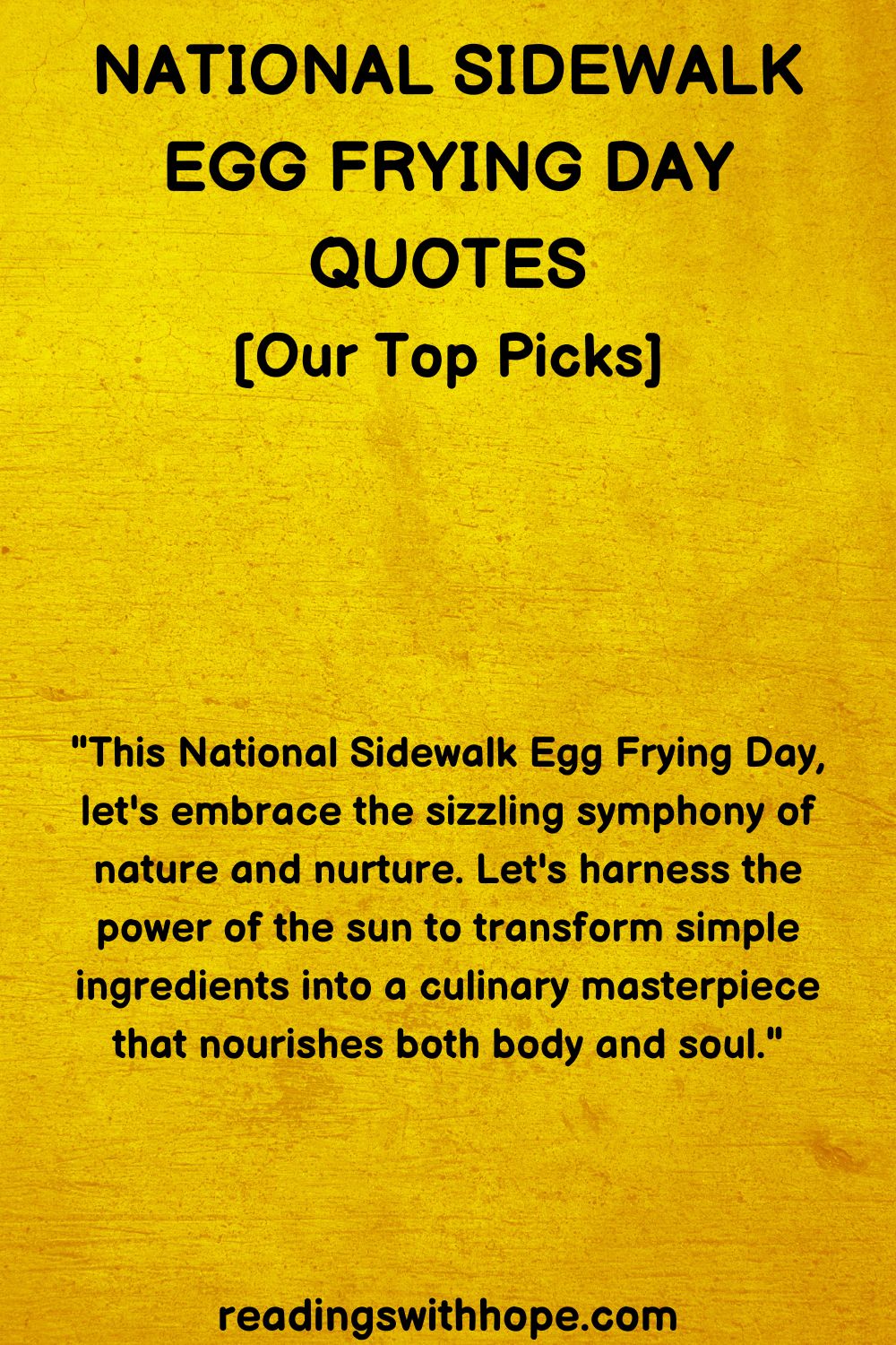 30 National Sidewalk Egg Frying Day Quotes and Messages
