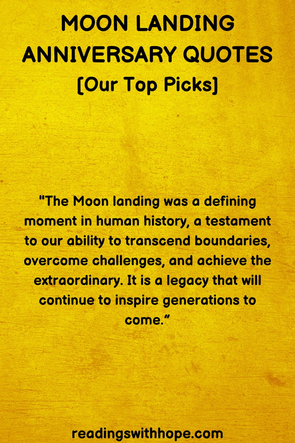 Moon Landing Anniversary Quote 5
