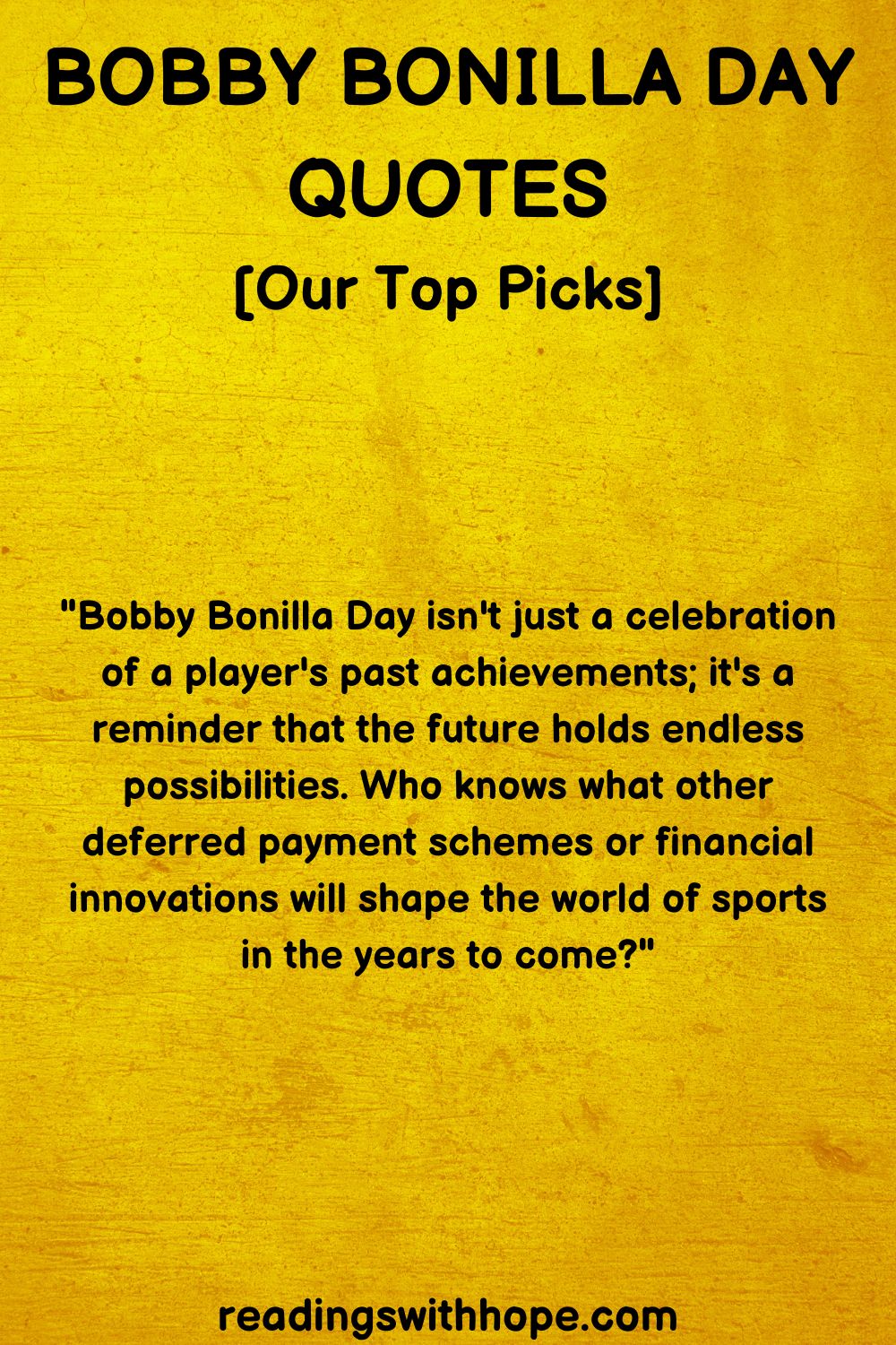 35 Bobby Bonilla Day 2024 Quotes and Messages
