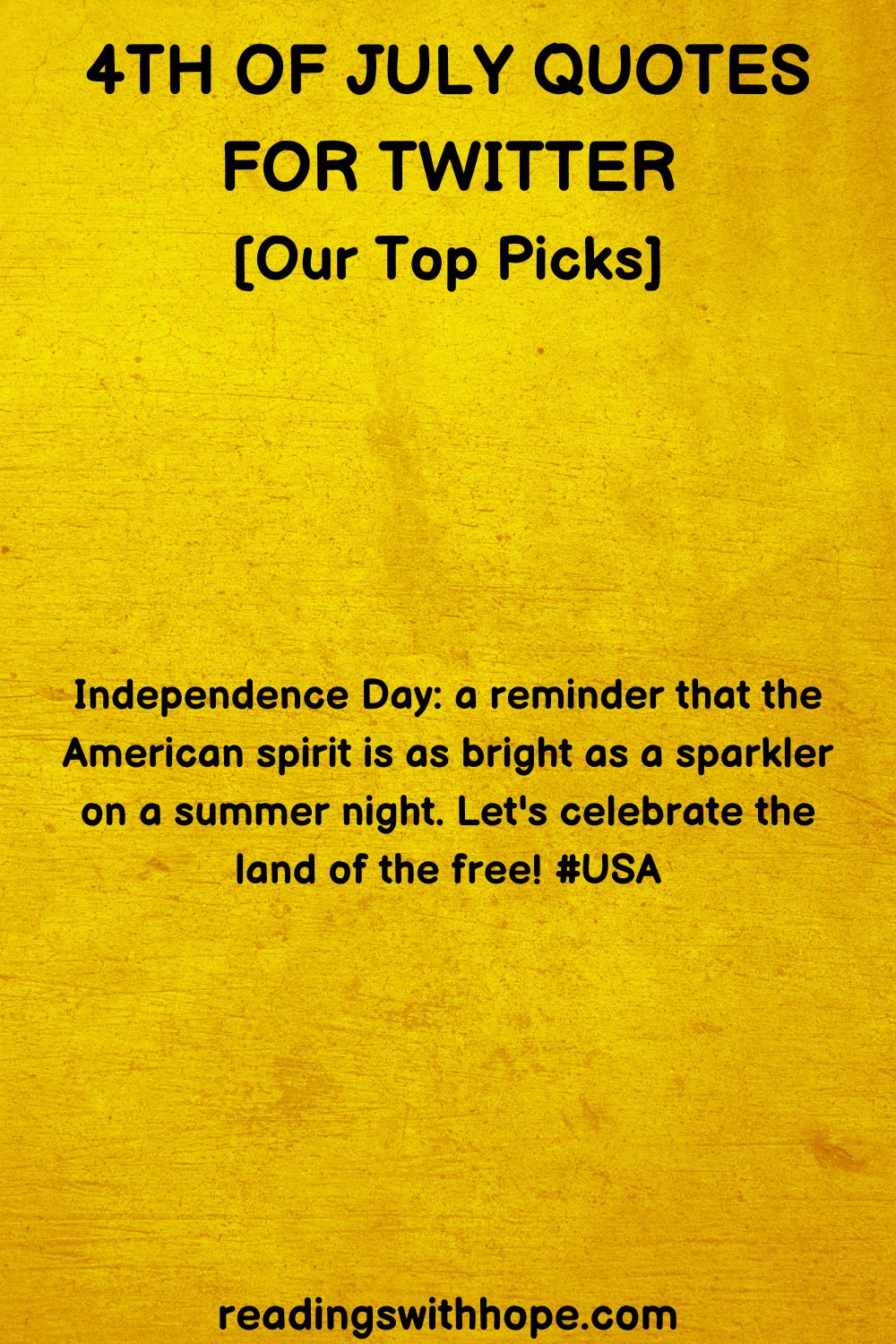 4th of July Quotes For Twitter