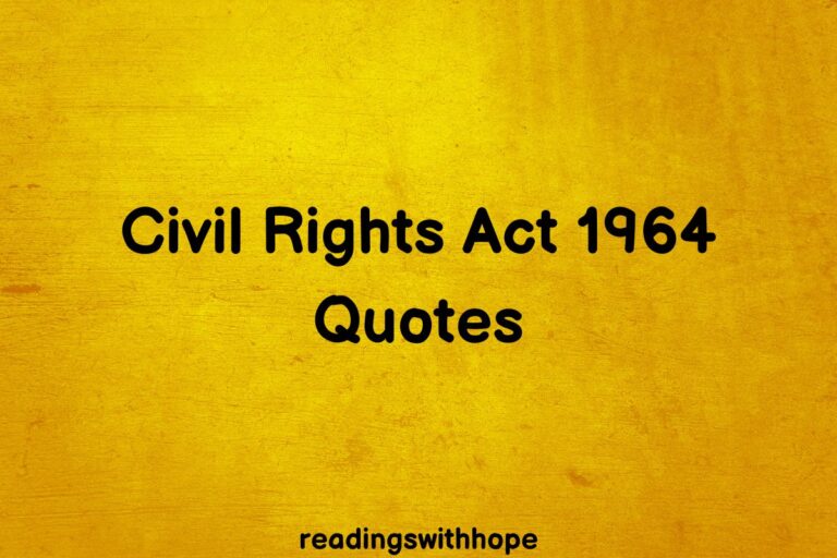 14 Civil Rights Act 1964 Quotes and What They Signify