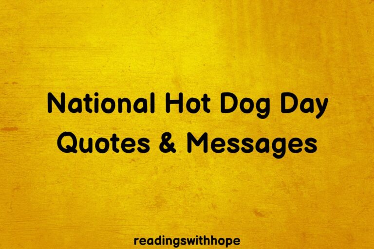 32 National Hot Dog Day Quotes and Messages