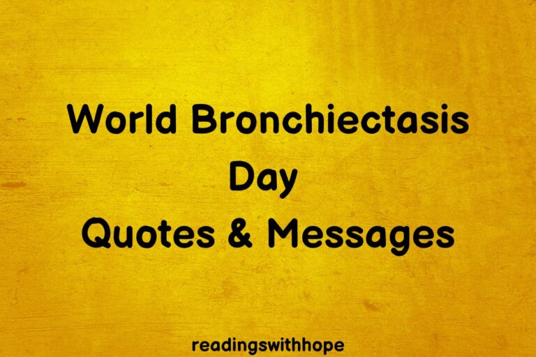 35 World Bronchiectasis Day Quotes and Messages