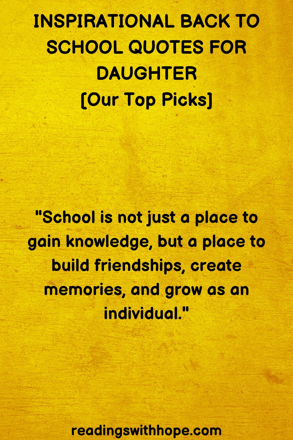 Inspirational Back to School Quotes For Daughter