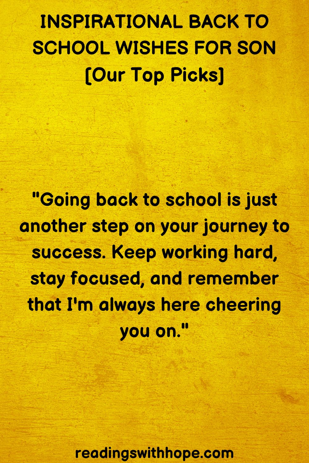 Inspirational Back To School Wishes For Son