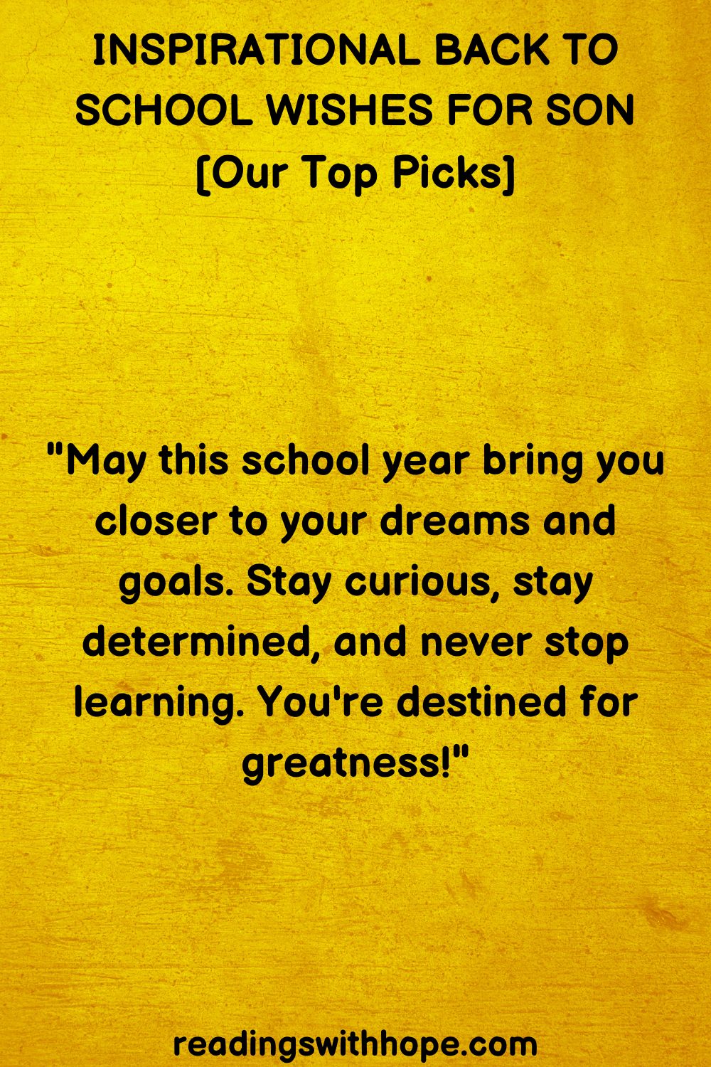 Inspirational Back To School Wishes For Son