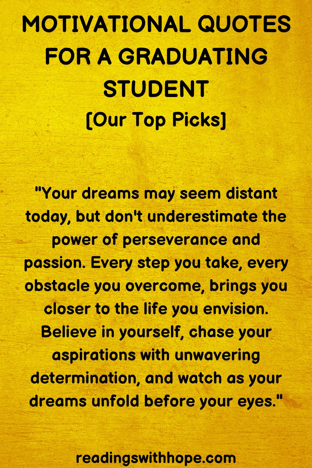 40 Motivational Quotes For a Graduating Student