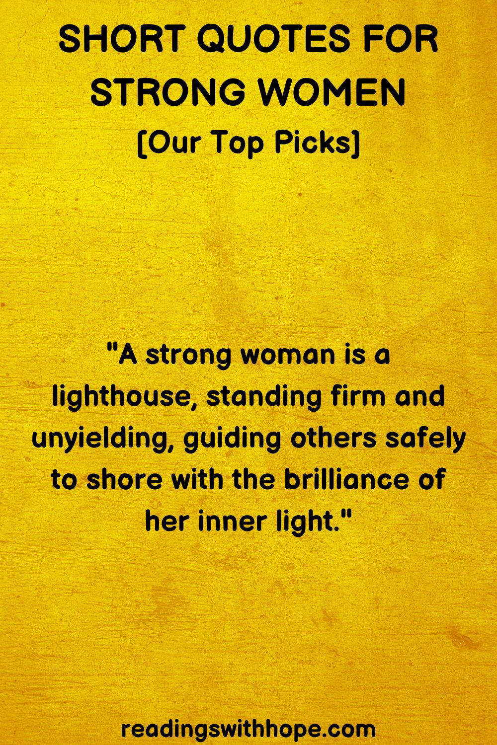 Short Quotes For Strong Women