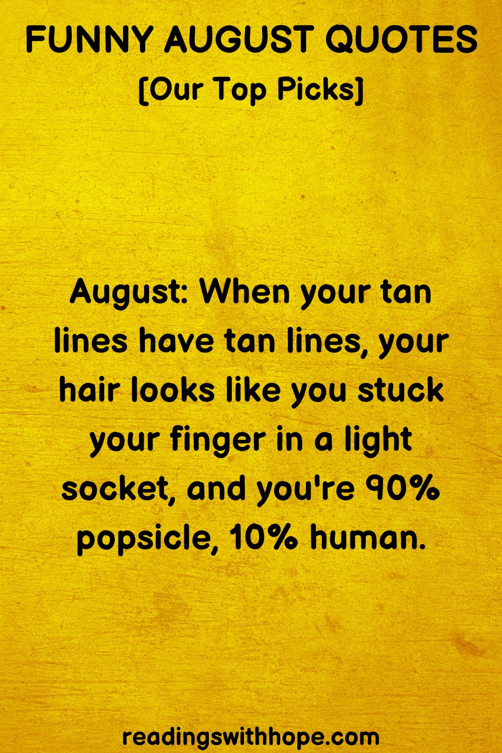 Funny August Quotes