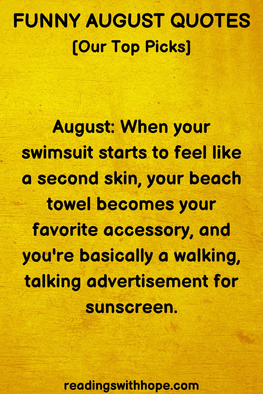 Funny August Quotes