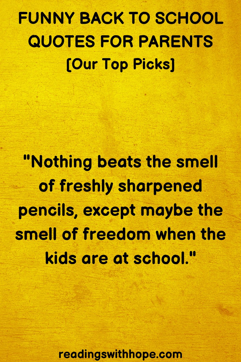 Funny Back To School Quotes For Parents