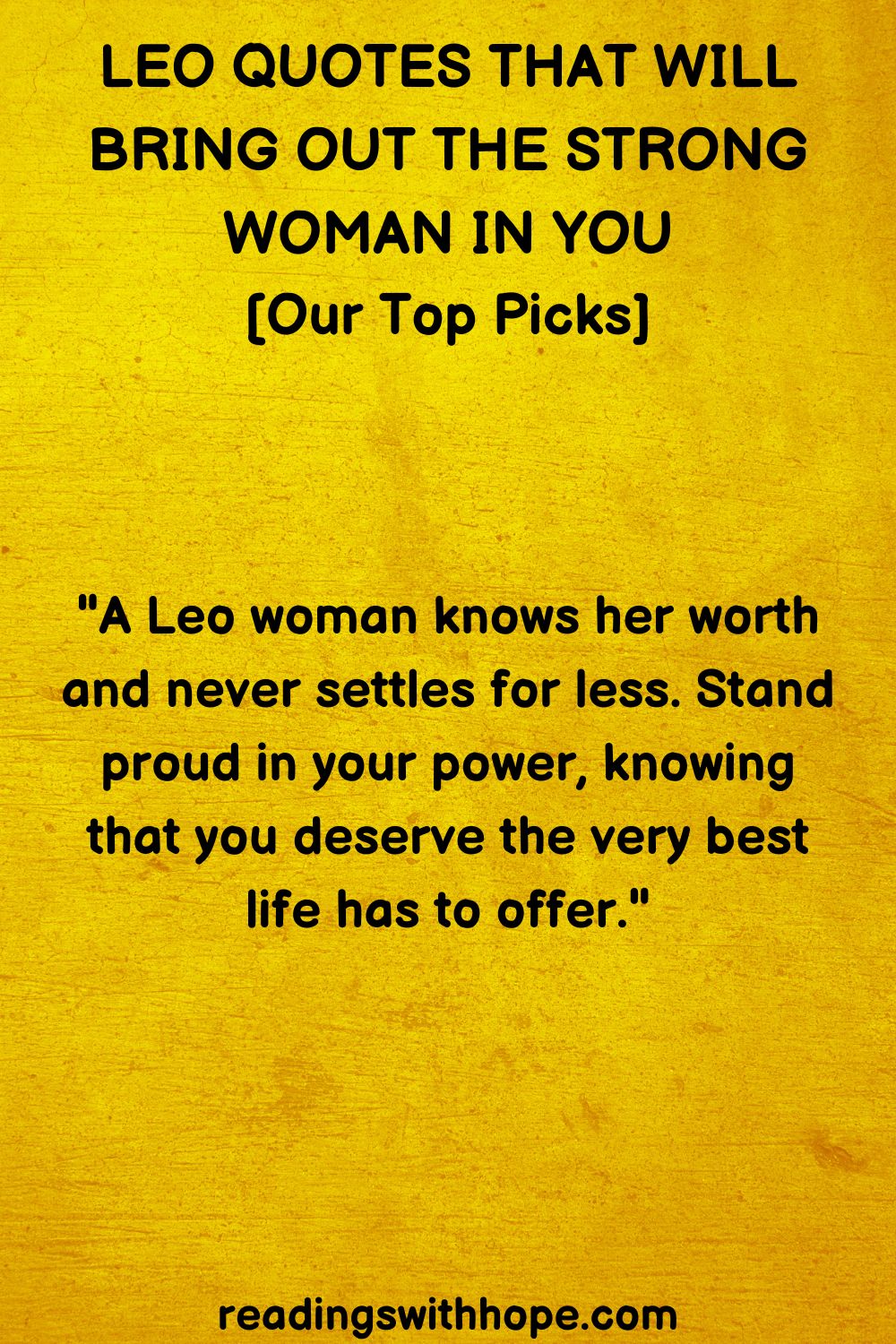 Leo Quotes That Will Bring Out The Strong Woman in You