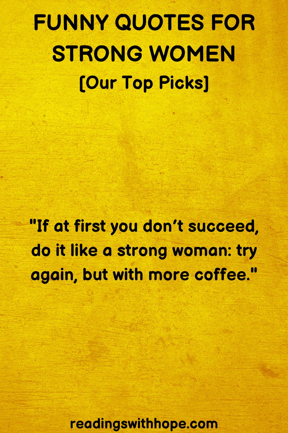 Funny Quotes For Strong Women