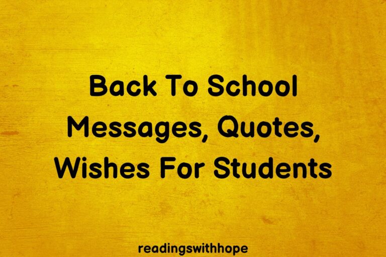 60 Back To School Messages, Quotes, Wishes For Students