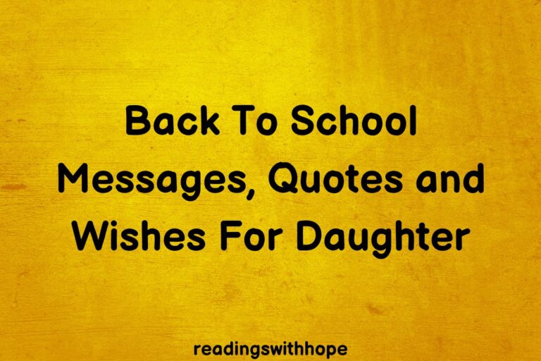 110 Back To School Messages, Quotes and Wishes For Daughter