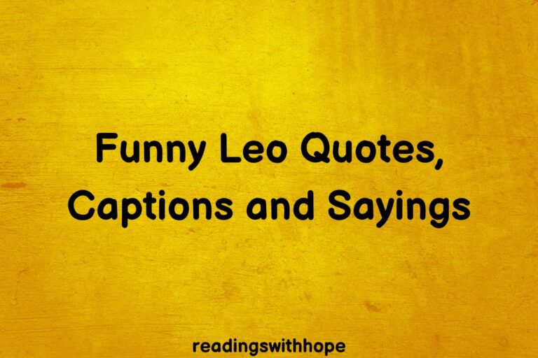 80 Funny Leo Quotes, Captions and Sayings