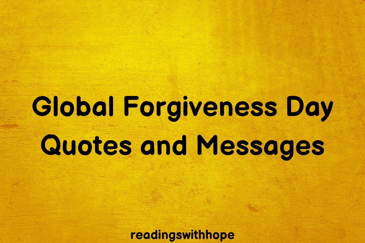 30 Global Forgiveness Day Quotes And Messages