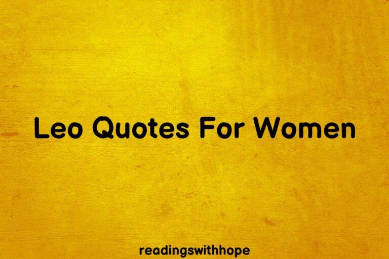 60 Leo Quotes For Women
