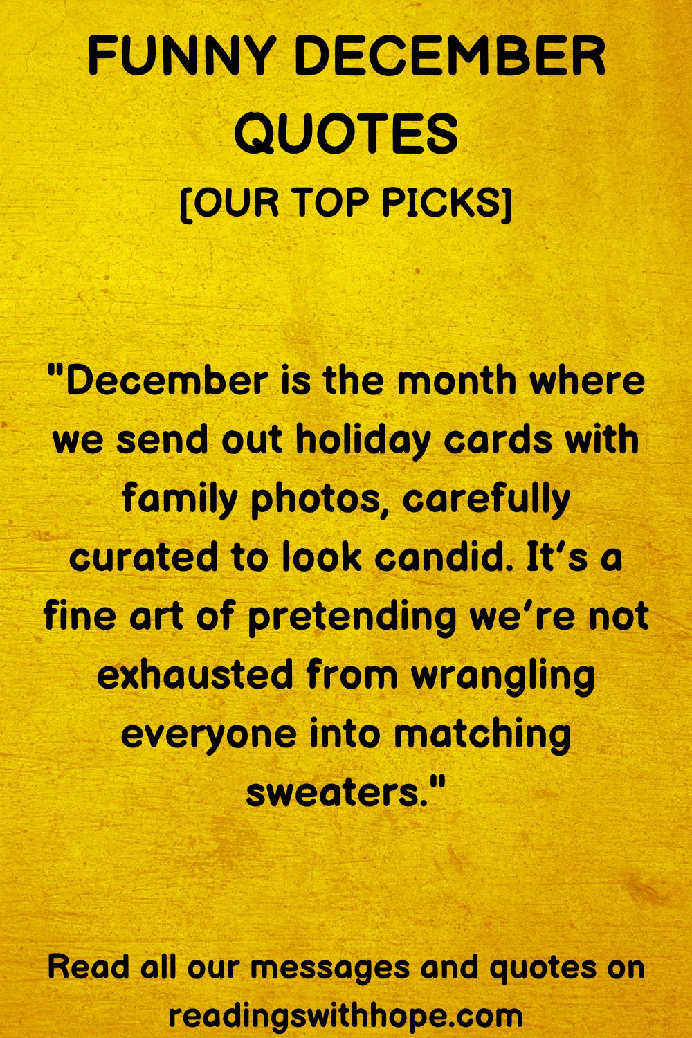 80 Short and Funny December Quotes