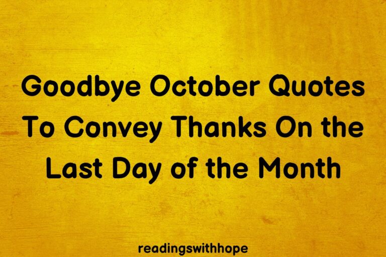 Goodbye October Quotes To Convey Thanks On the Last Day of the Month