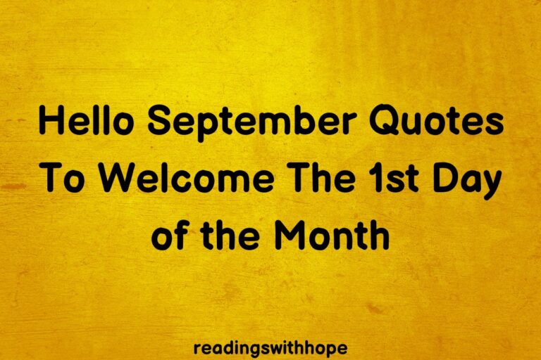 90 Hello September Quotes To Welcome The 1st Day of the Month