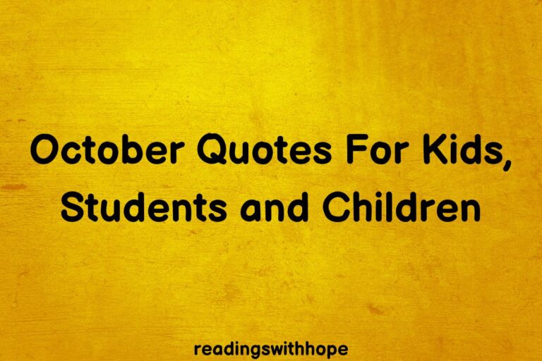 October Quotes For Kids, Students and Children