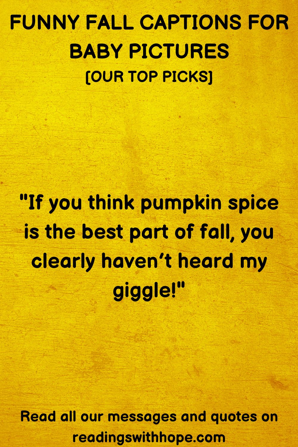 Funny Fall Captions For Baby Pictures