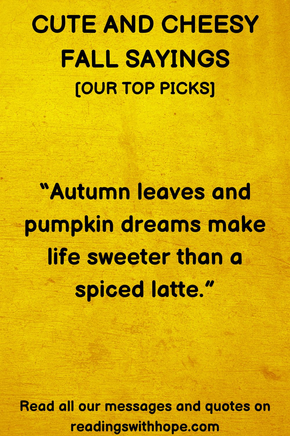 Cute and Cheesy Fall Quotes