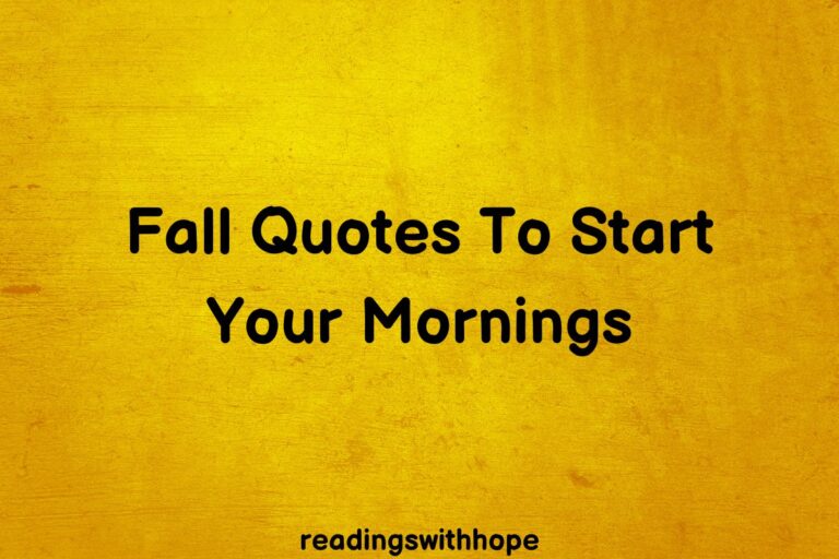 Featured Image with Text - Fall Quotes To Start Your Mornings